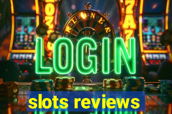 slots reviews