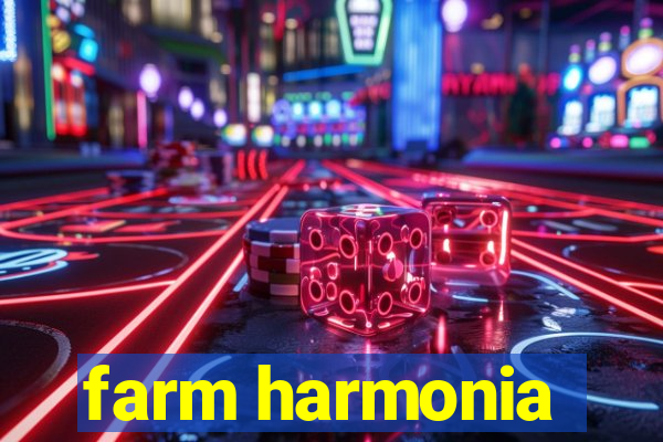 farm harmonia