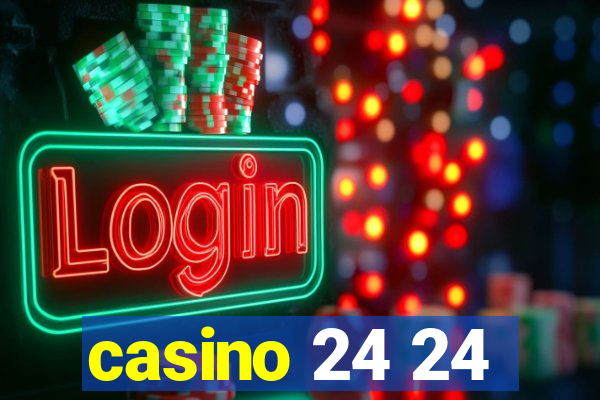 casino 24 24