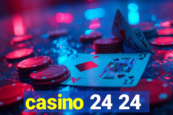 casino 24 24