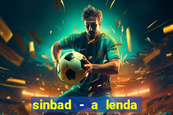 sinbad - a lenda dos sete mares online dublado