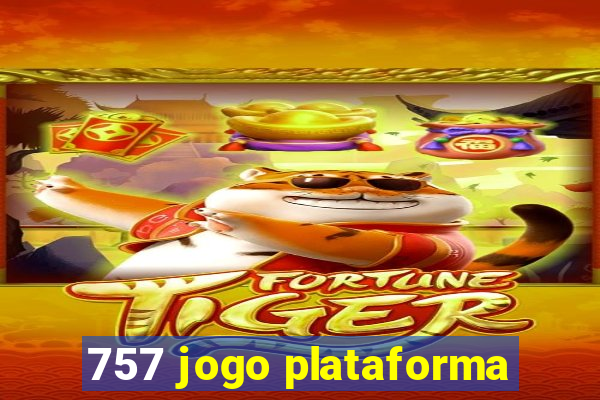 757 jogo plataforma