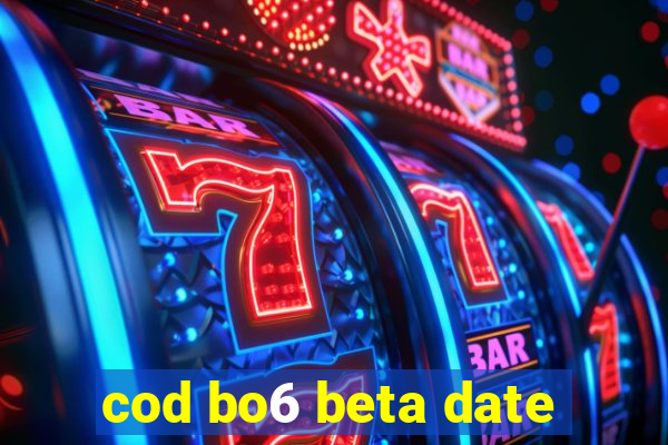 cod bo6 beta date