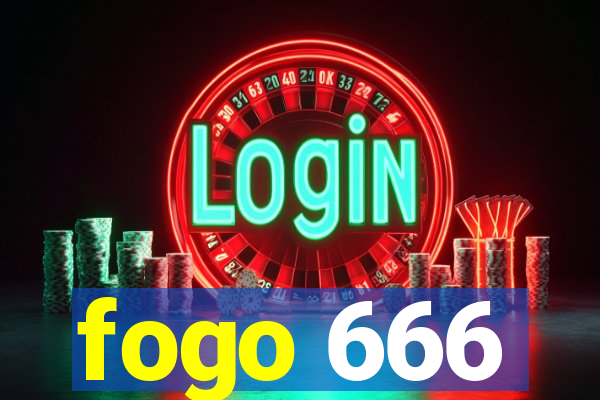 fogo 666