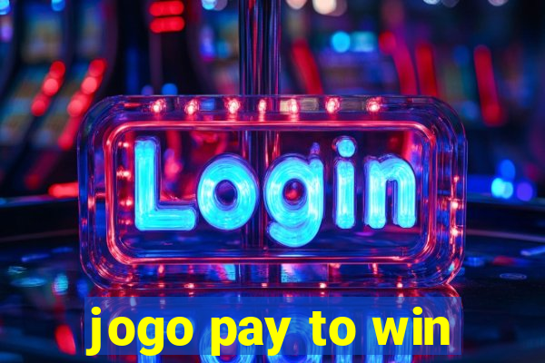 jogo pay to win