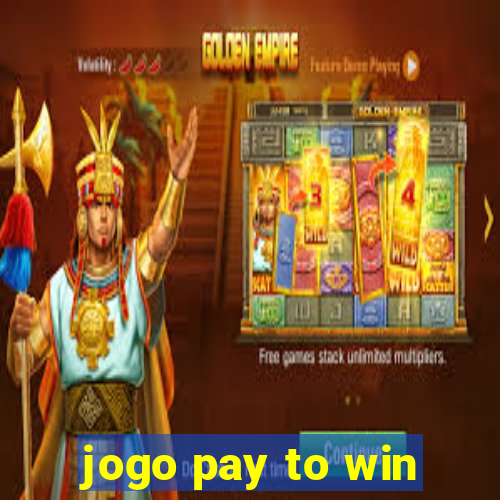 jogo pay to win