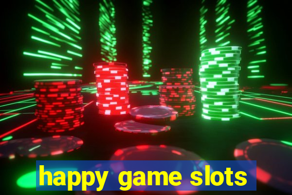 happy game slots