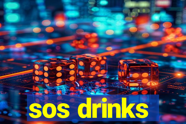 sos drinks