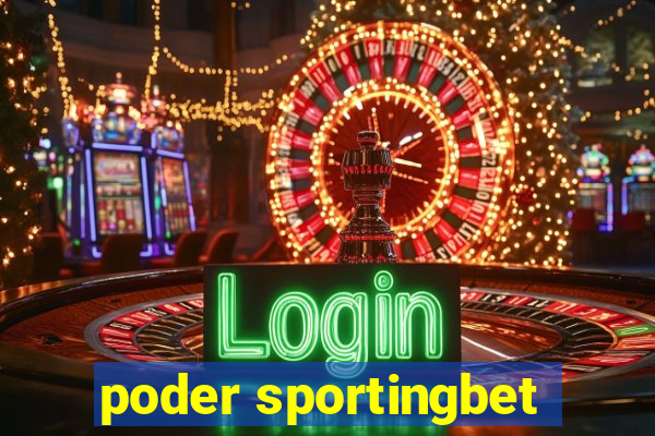 poder sportingbet