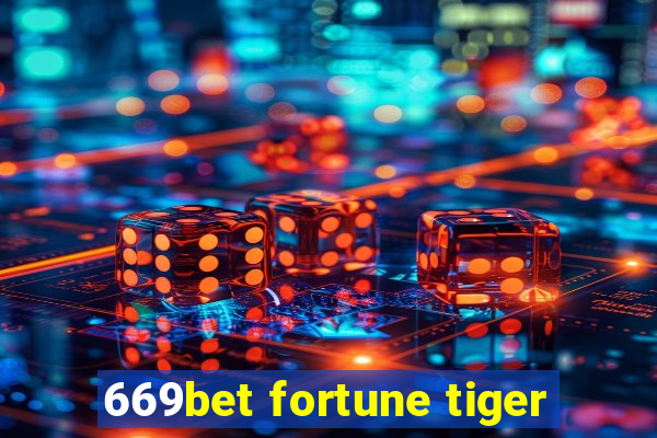 669bet fortune tiger