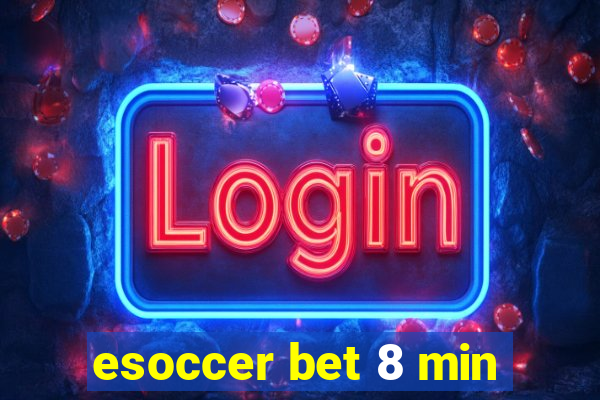 esoccer bet 8 min