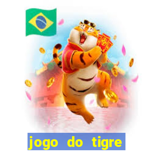 jogo do tigre rodadas gr谩tis