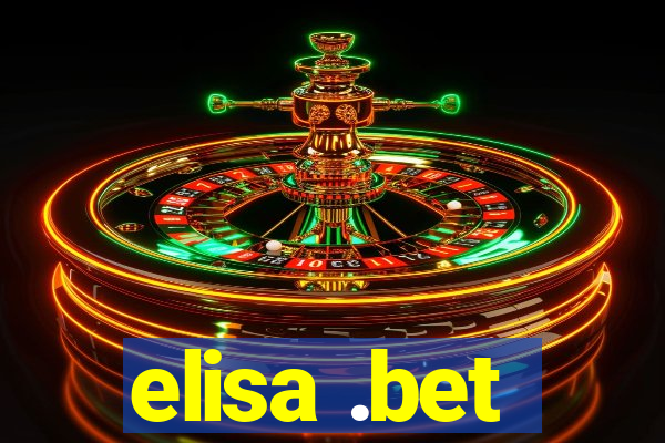 elisa .bet