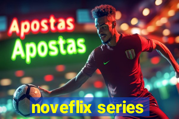 noveflix series