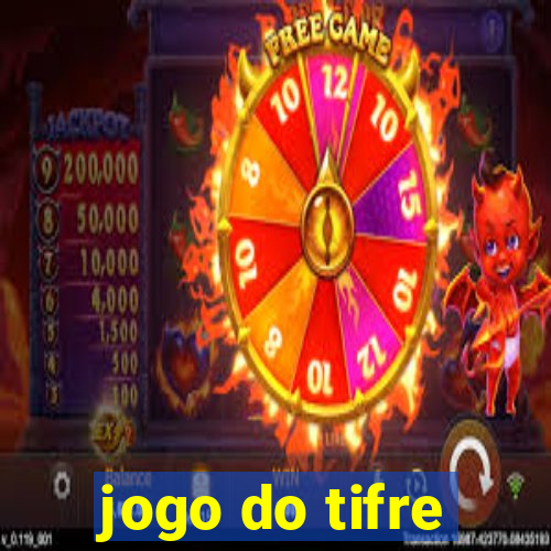 jogo do tifre