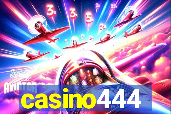 casino444