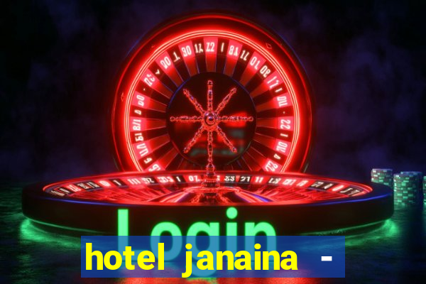 hotel janaina - porto belo