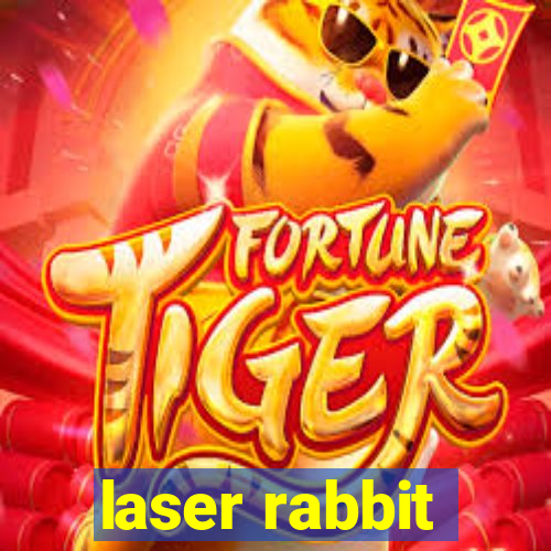 laser rabbit