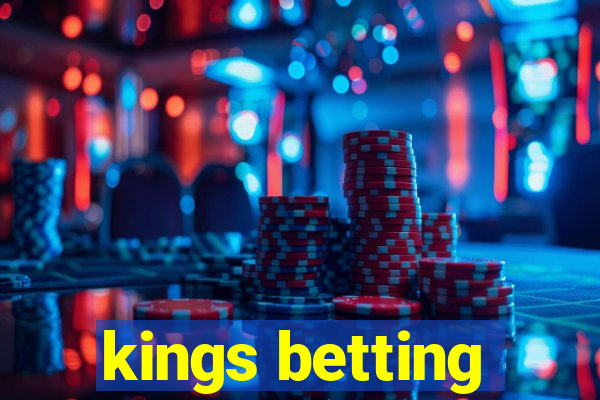 kings betting