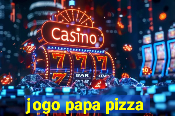 jogo papa pizza