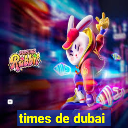 times de dubai