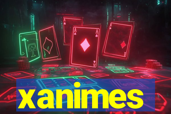 xanimes