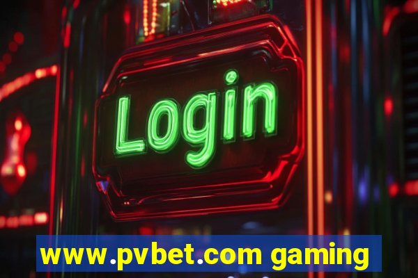 www.pvbet.com gaming