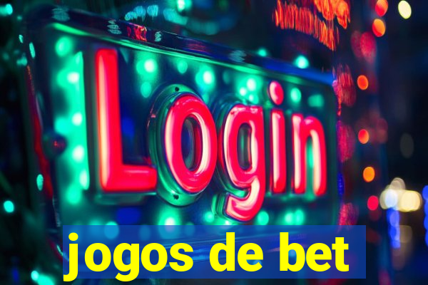 jogos de bet