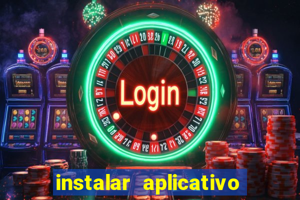 instalar aplicativo esporte bet