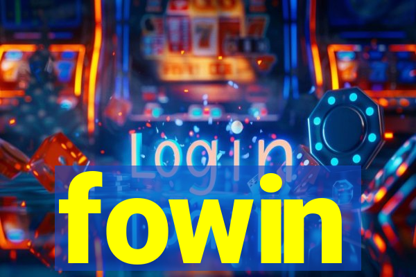 fowin