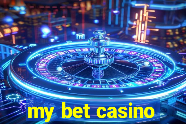 my bet casino