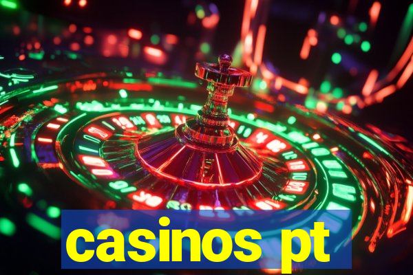 casinos pt