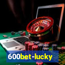 600bet-lucky