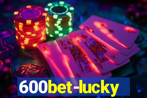 600bet-lucky