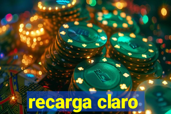 recarga claro