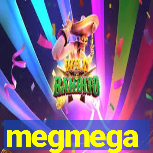 megmega