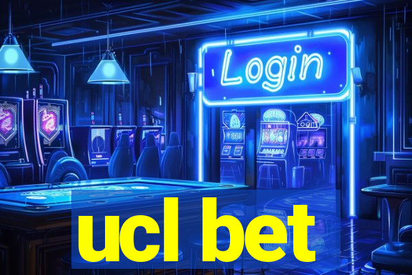 ucl bet