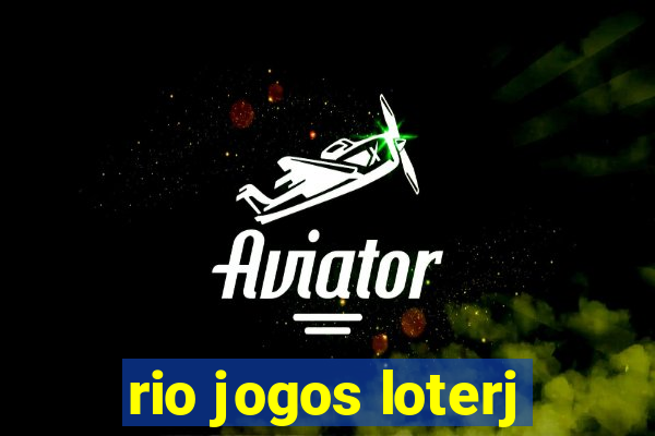 rio jogos loterj