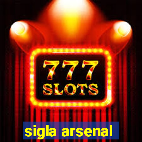 sigla arsenal