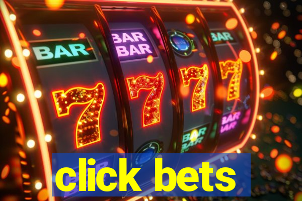 click bets