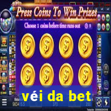 véi da bet