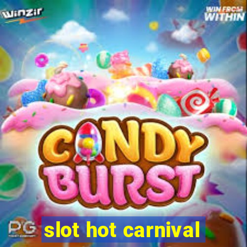 slot hot carnival