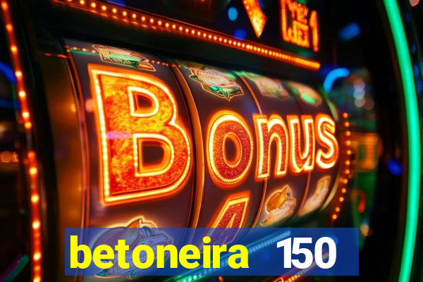 betoneira 150 litros csm