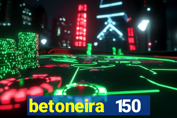 betoneira 150 litros csm