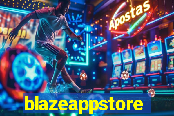 blazeappstore