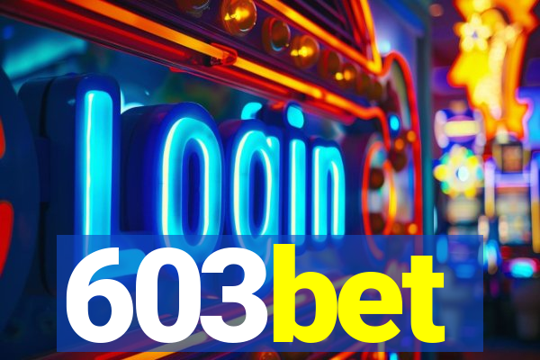 603bet