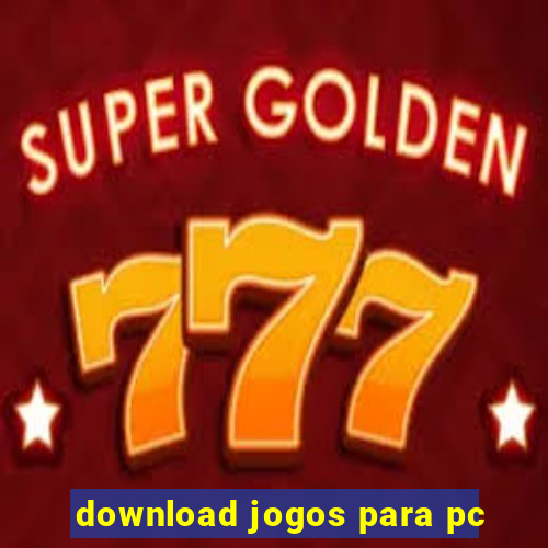 download jogos para pc