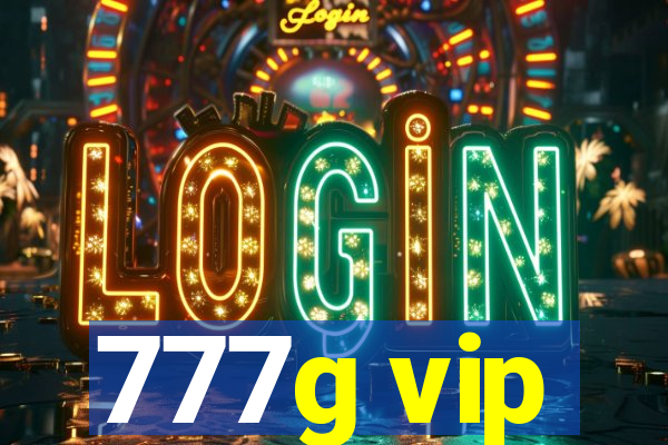 777g vip