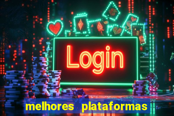 melhores plataformas de jogo