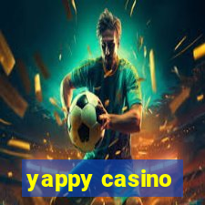 yappy casino